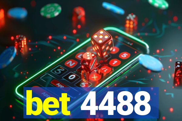 bet 4488